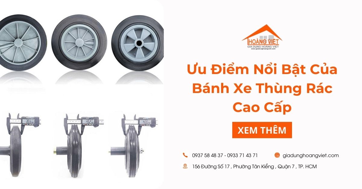 Ưu Điểm Nổi Bật Của Bánh Xe Thùng Rác Cao Cấp