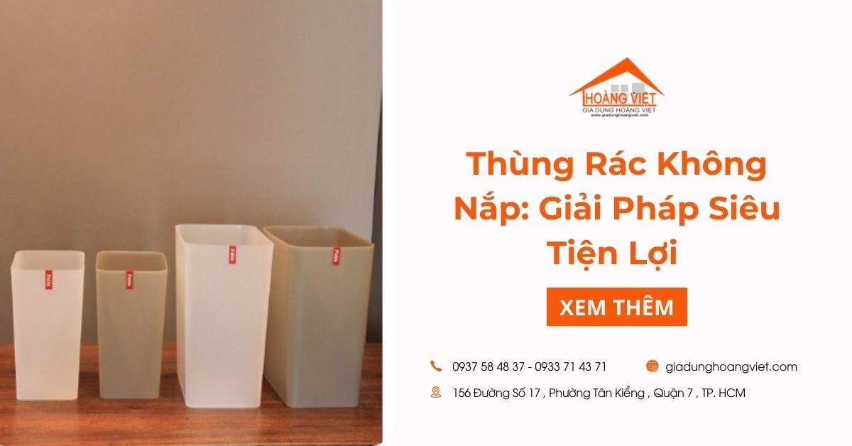 Thùng Rác Không Nắp: Giải Pháp Tiện Lợi và Sạch Sẽ