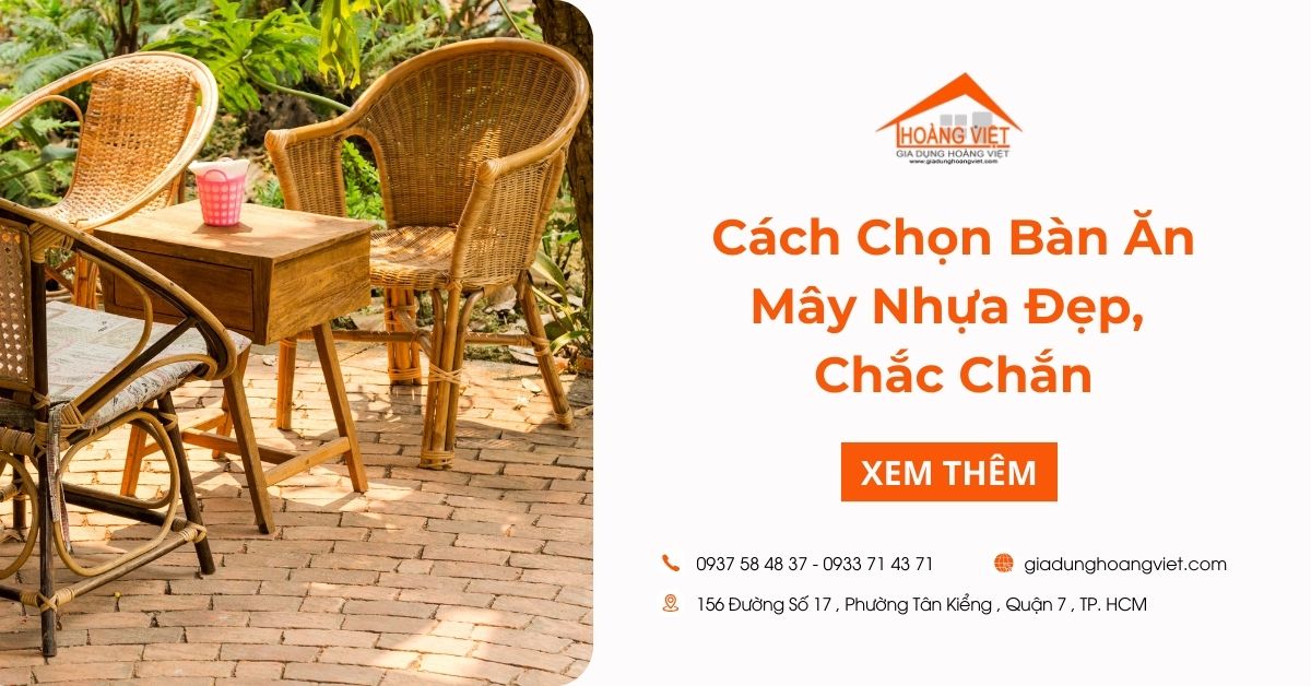 Hướng Dẫn Chọn Mua Bàn Ăn Mây Nhựa Đẹp Mắt và Chắc Chắn