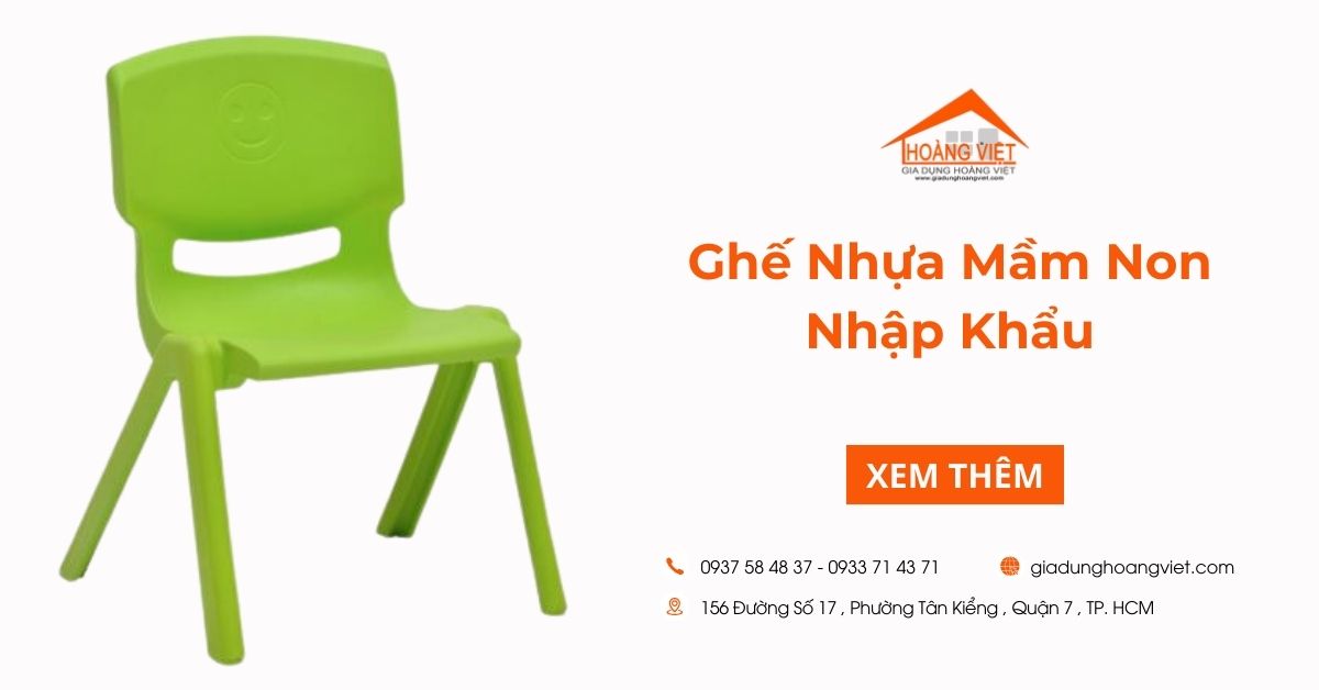 Ghế Nhựa Mầm Non Nhập Khẩu: Đảm Bảo An Toàn Và Chất Lượng