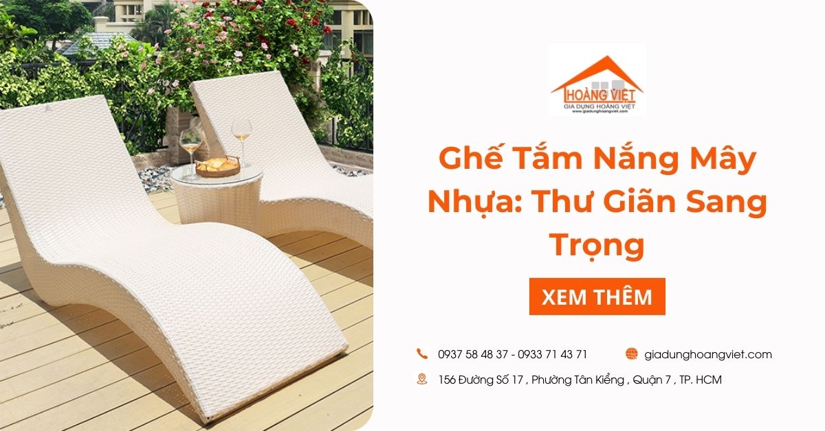 Ghế Tắm Nắng Mây Nhựa: Thư Giãn Sang Trọng