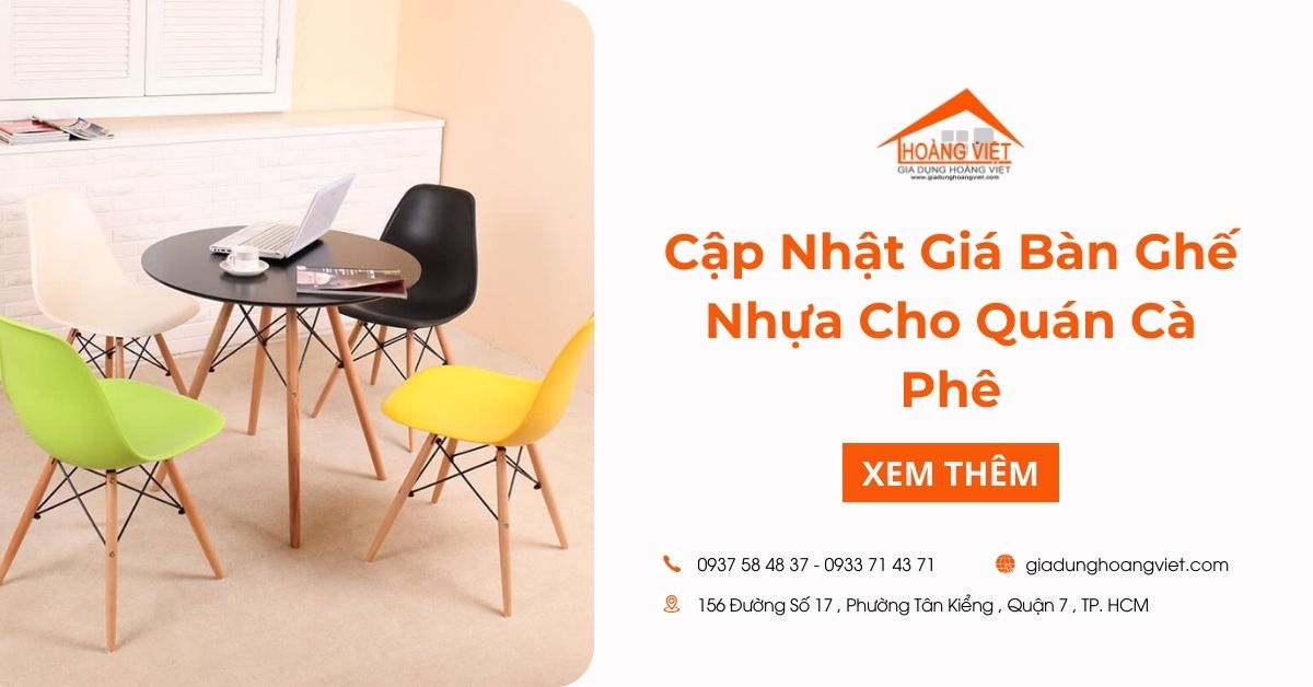 Cập Nhật Giá Bàn Ghế Nhựa Cho Quán Cà Phê