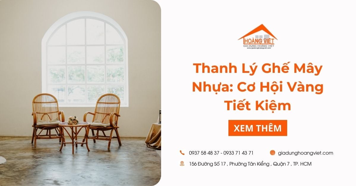 Thanh Lý Ghế Mây Nhựa: Cơ Hội Vàng Tiết Kiệm