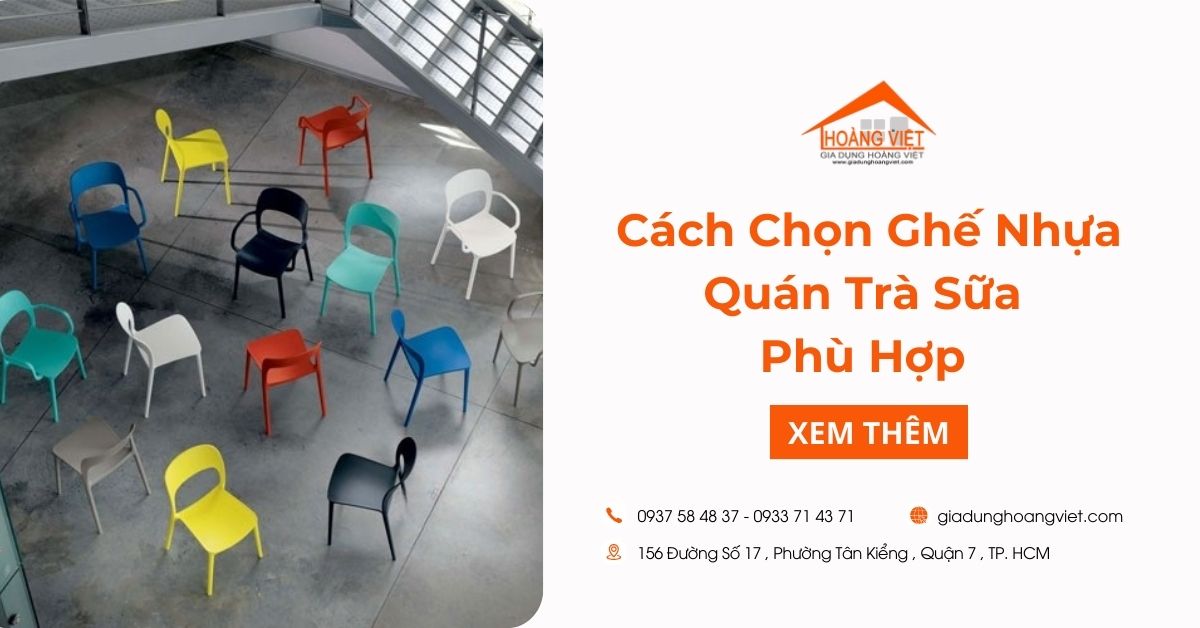 Hướng Dẫn Cách Chọn Ghế Nhựa Quán Trà Sữa Phù Hợp Nhất
