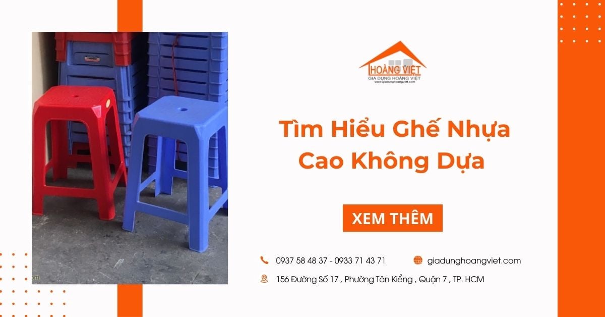Tìm Hiểu Ghế Nhựa Cao Không Dựa: Ưu, Nhược Điểm Và Ứng Dụng