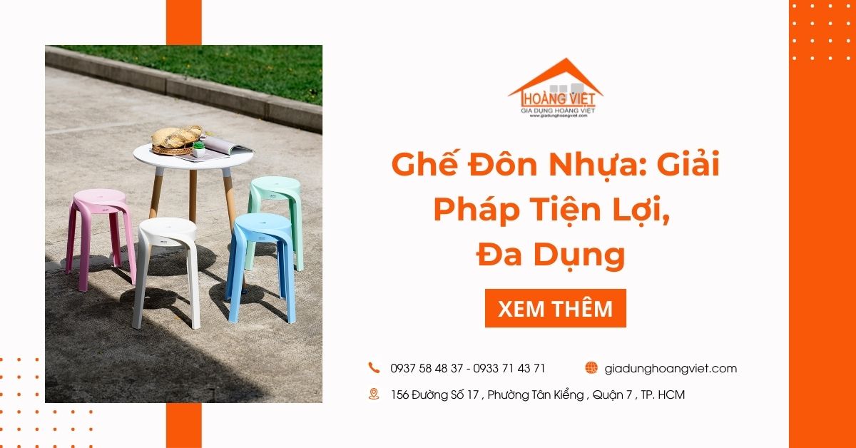 Ghế Đôn Nhựa: Giải Pháp Tiện Lợi Và Đa Dụng Cho Nhà Bạn