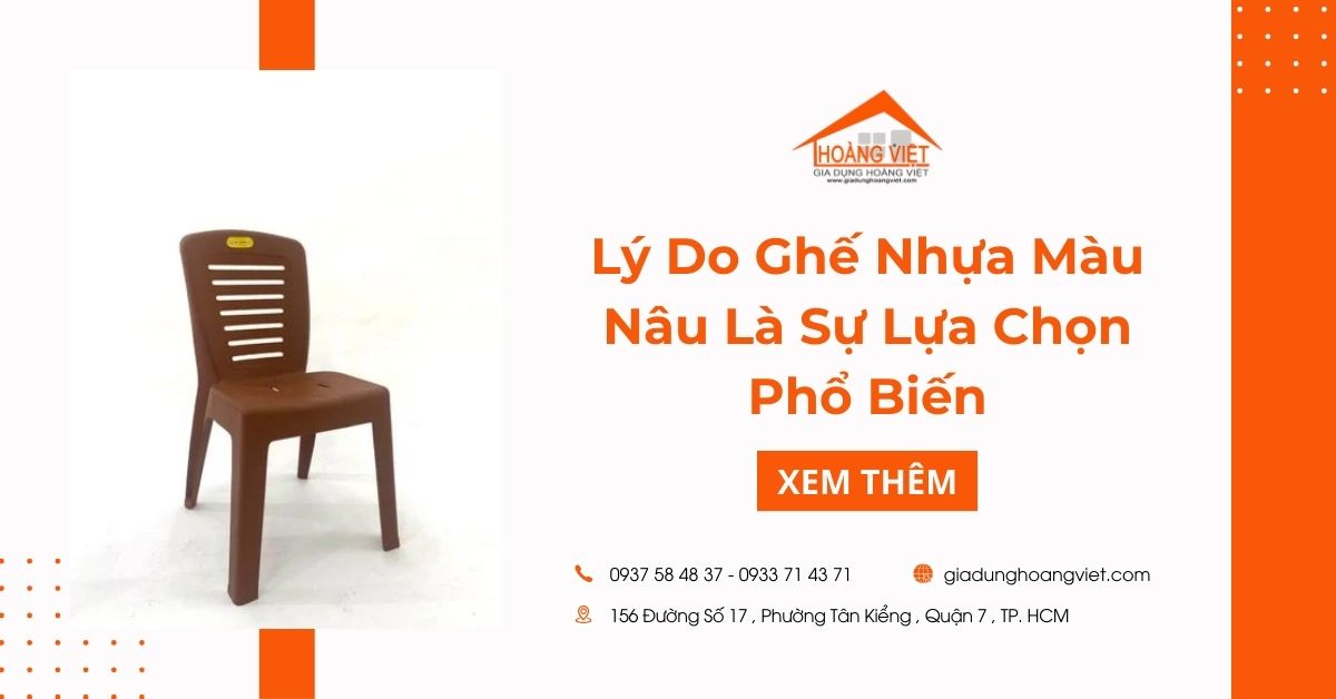 Lý Do Ghế Nhựa Màu Nâu Là Sự Lựa Chọn Phổ Biến