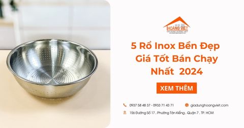 Top 5 Rổ Inox Bền Đẹp Giá Tốt Bán Chạy Nhất Năm 2024