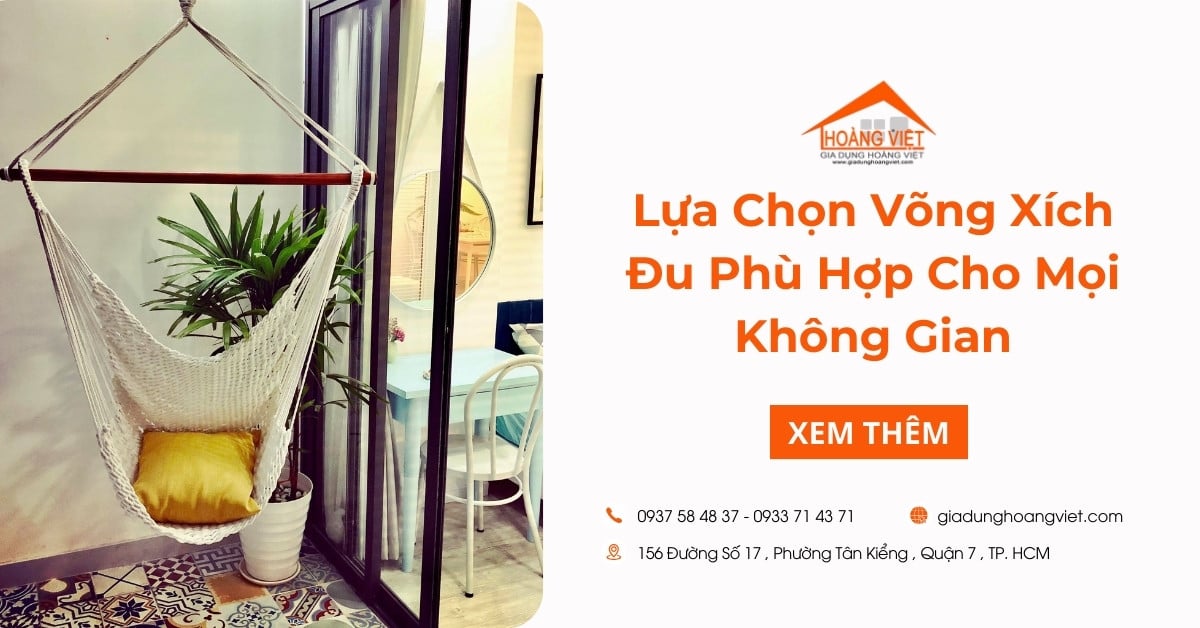 Cách Lựa Chọn Mẫu Võng Xích Đu Phù Hợp Cho Mọi Không Gian