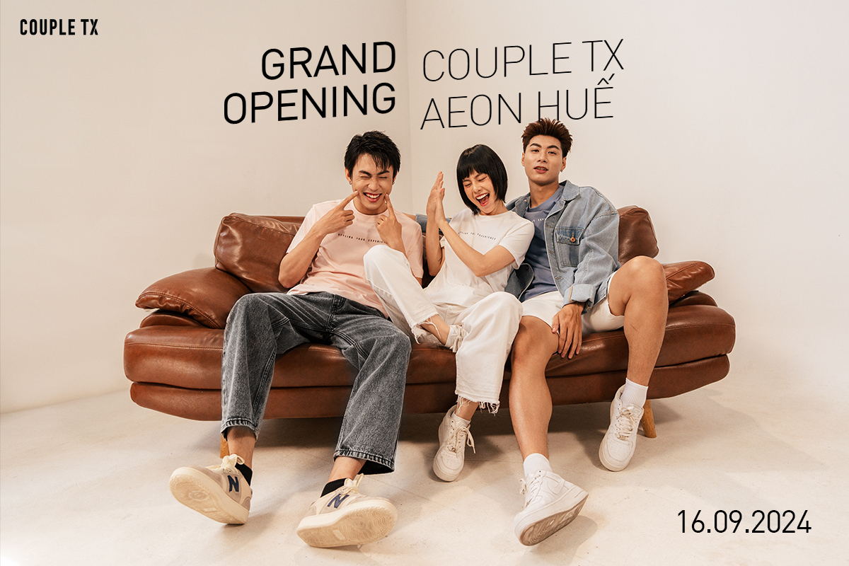 GRAND OPENING COUPLE TX AEON MALL HUẾ 16.09.2024