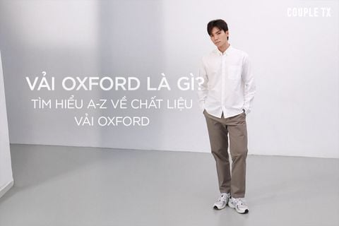 VẢI OXFORD LÀ GÌ? TÌM HIỂU A-Z VỀ CHẤT LIỆU VẢI OXFORD
