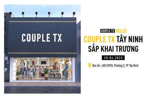 [GRAND OPENING] COUPLE TX TÂY NINH