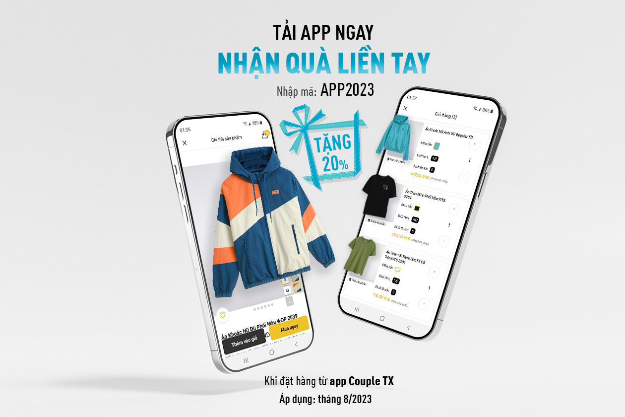 Tải App Couple TX Nhận Ngay Ưu Đãi 20% Cho BST Mới