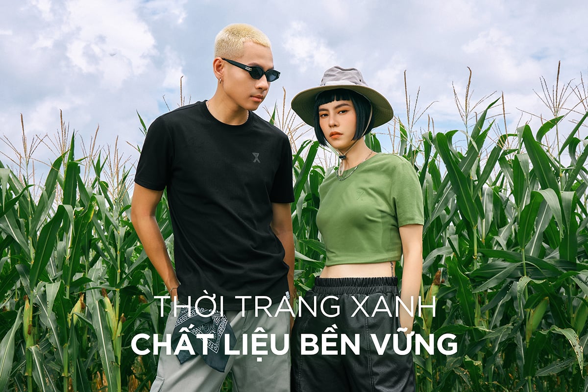 THỜI TRANG XANH - CHẤT LIỆU BỀN VỮNG