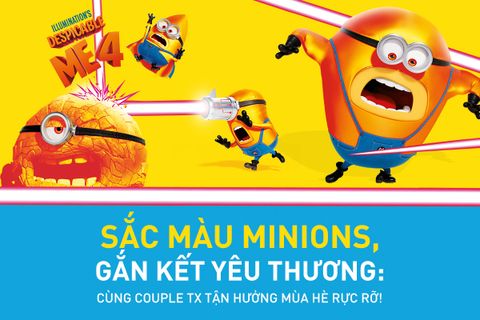 Sắc màu Minions, gắn kết yêu thương: Cùng Couple TX tận hưởng mùa hè rực rỡ!