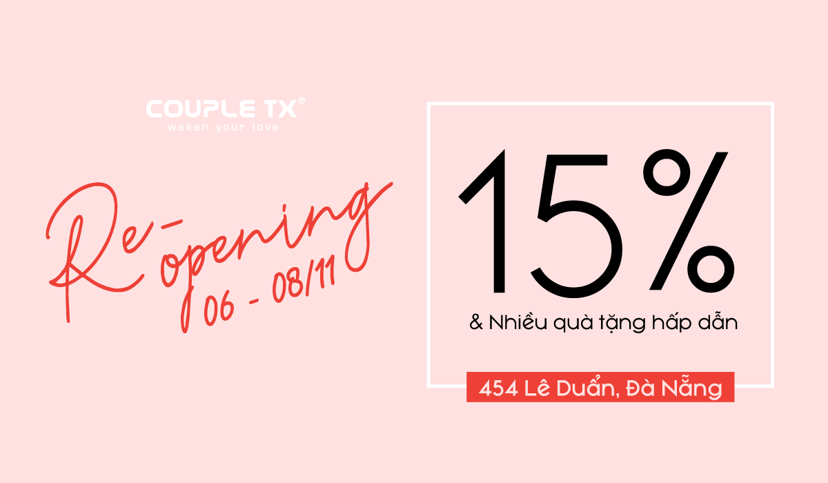 RE-OPENING COUPLE TX 454 LÊ DUẨN ĐÀ NẴNG | GIẢM NGAY 15% TOÀN BỘ SẢN PHẨM