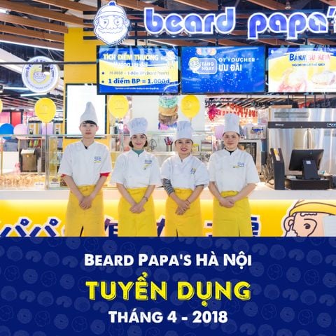 Beard Papa’s Hà Nội tuyển dụng Quản lý/Phó Quản lý và nhân viên cửa hàng tháng 4/2018