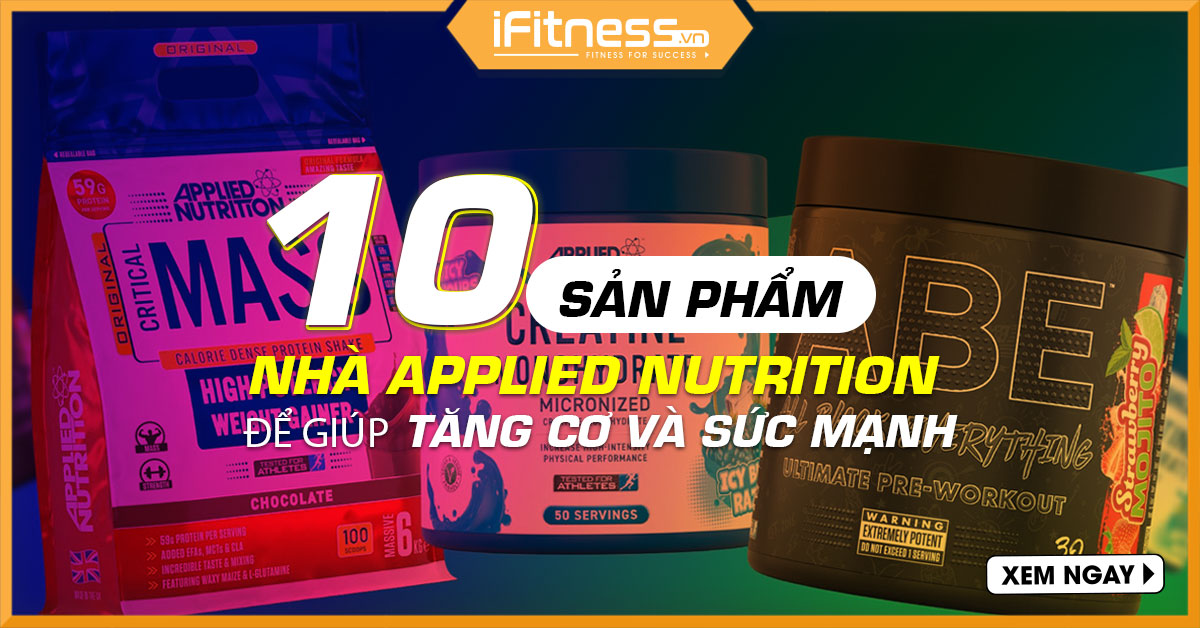 top 10 san pham applie nutrition