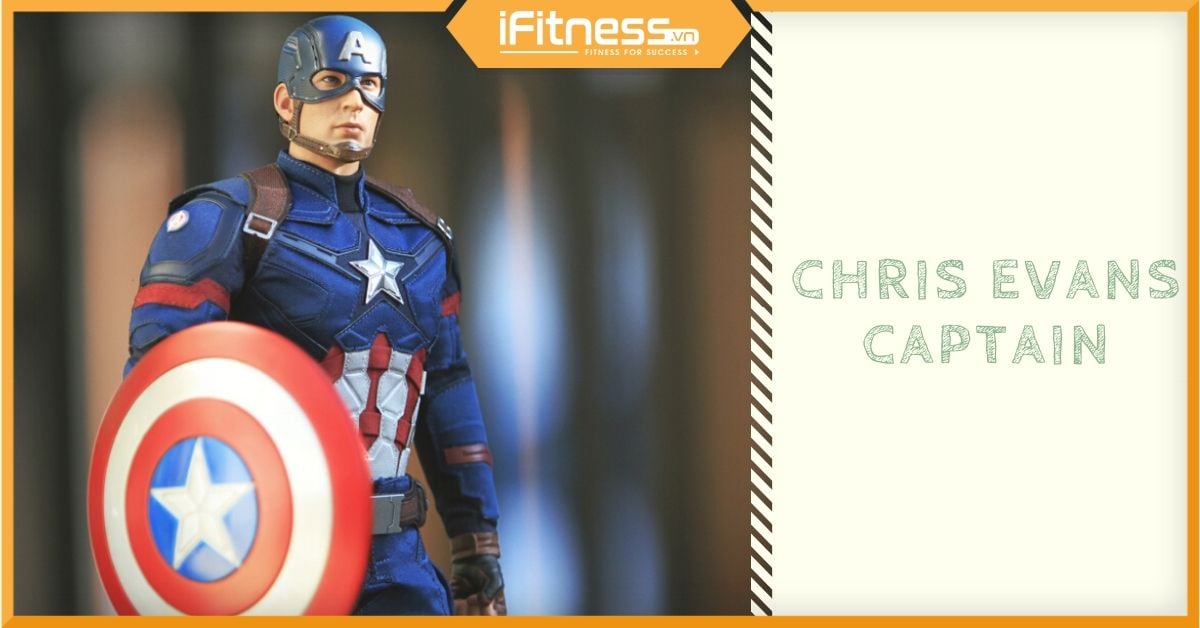 Chris Evans: Lịch tập gym và chế độ dinh dưỡng của Captain America