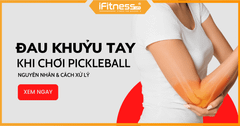 Đau khuỷu tay khi chơi pickleball, nguyên nhân và cách xử lý như thế nào ?