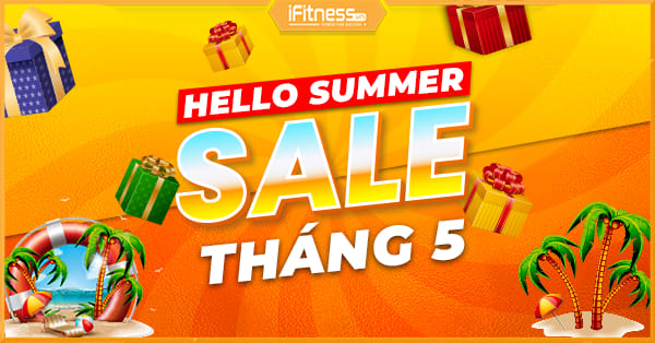 Hello Summer Sale - Ưu Đãi Chào Hè Tháng 5