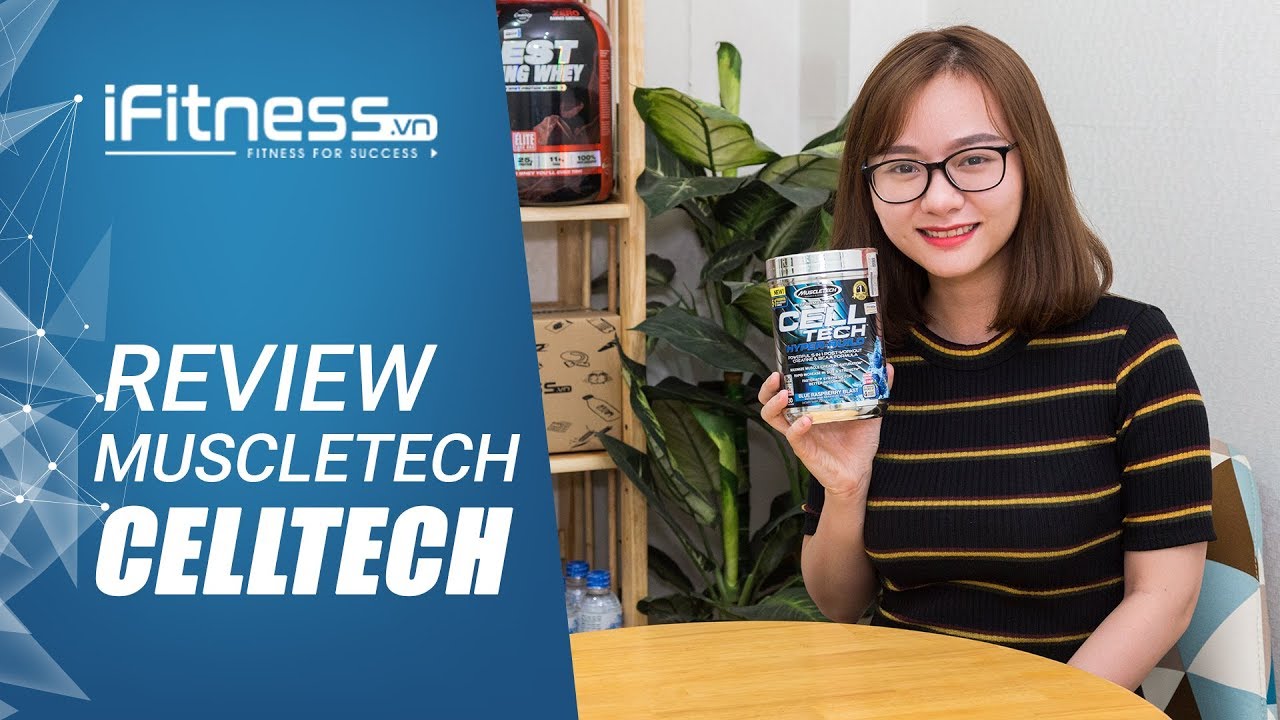 Review MuscleTech Cell Tech Hyper Build - Creatine tăng sức mạnh cho gymer