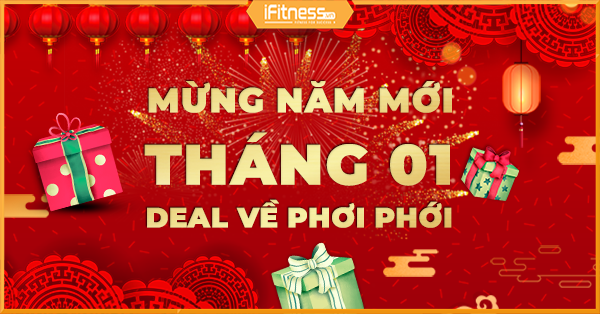 MỪNG NĂM MỚI THÁNG 01 DEAL VỀ PHƠI PHỚI