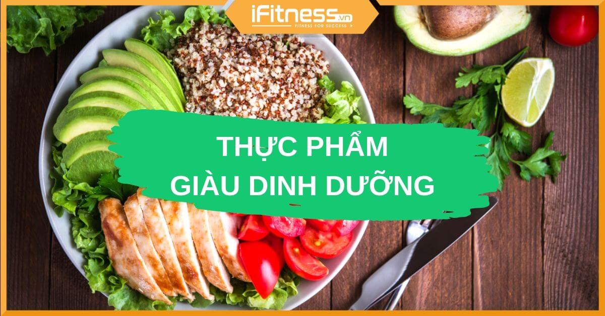 Top 11 thực phẩm giàu dinh dưỡng và phổ biến nhất tại Việt Nam