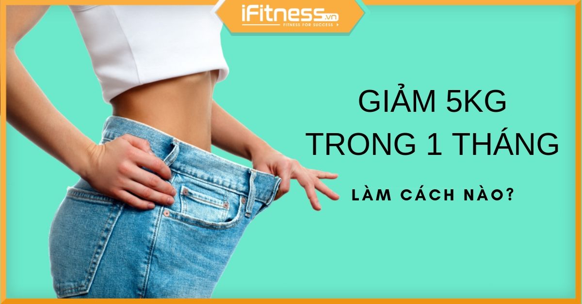 Cách giữ 5 kg trong 1 thang