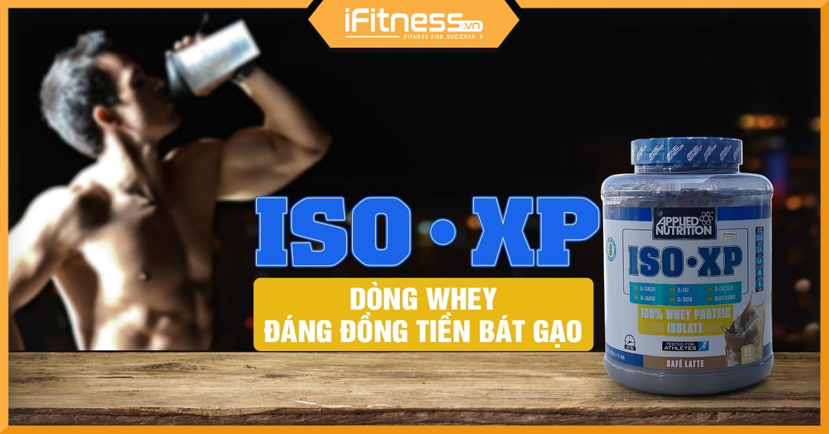 danh gia whey iso-xp