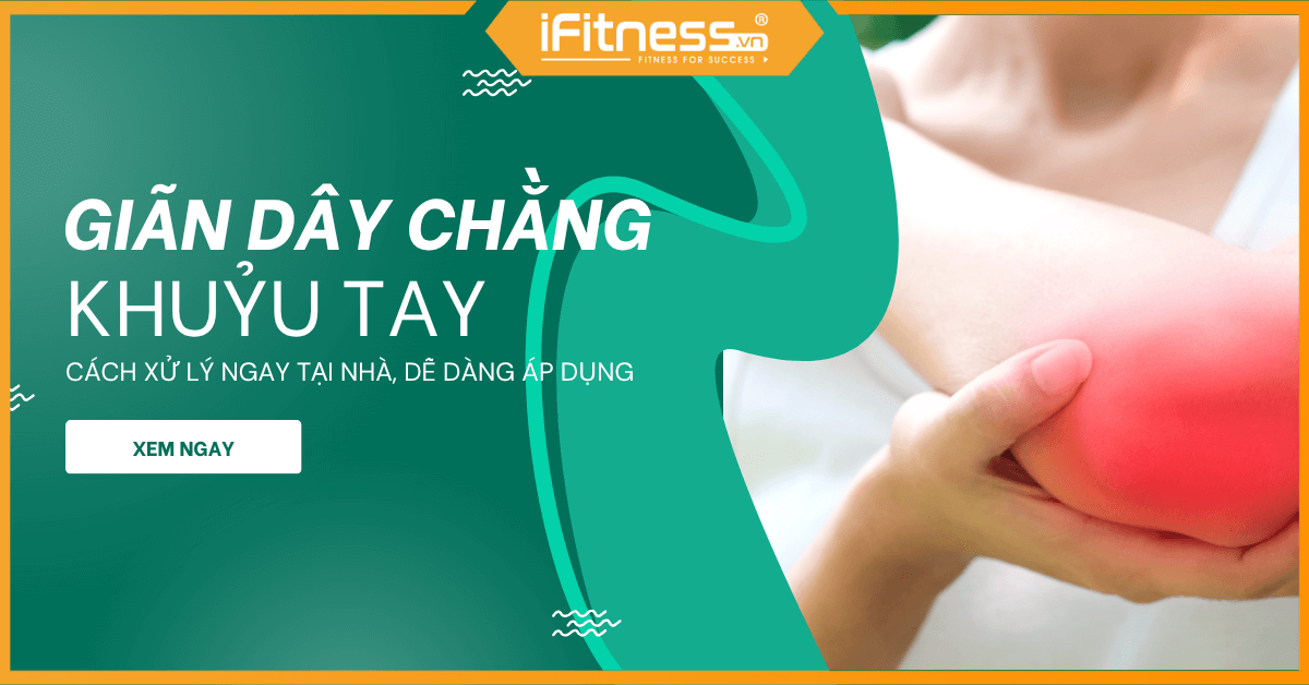 Cách chữa giãn dây chằng khuỷu tay tại nhà, xem 1 lần là nhớ ngay