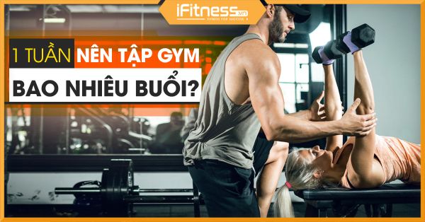 tap gym may buoi 1 tuan