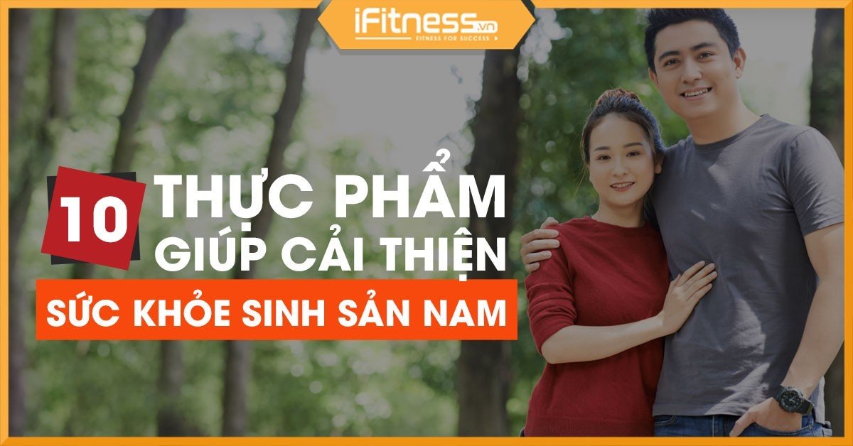 top san pham cai thien sinh san nam