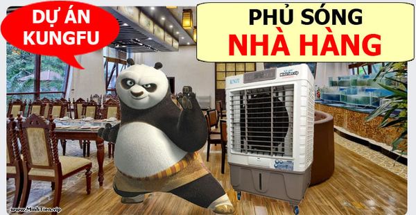 Dự án Quạt điều hòa Kungfu phủ sóng Nhà Hàng