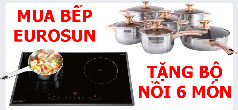 Mua bếp Eurosun tặng bộ nồi 6 món 12PC