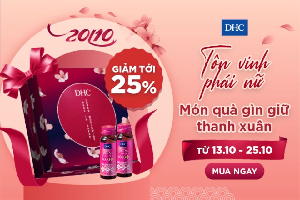 Tháng 10 cùng DHC Việt Nam gửi những món quà yêu thương đến phái nữ