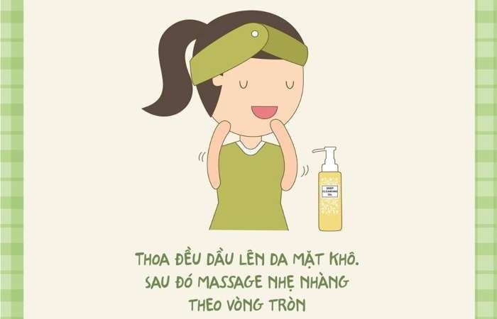 Bước 2: Massage dầu tẩy trang lên da mặt khô