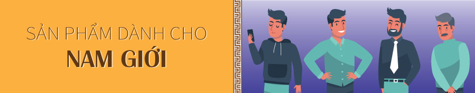 SẢN PHẨM DÀNH CHO NAM GIỚI