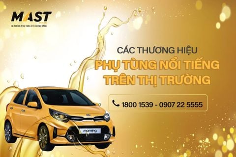 Top 27 thương hiệu phụ tùng ô tô nổi tiếng nhất hiện nay