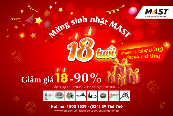 MỪNG SINH NHẬT 18 GIẢM GIÁ TỚI 90% KHI MUA PHỤ TÙNG - PHỤ KIỆN Ô TÔ TẠI MAST