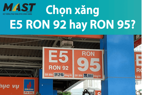 Ô tô nên đổ xăng A92 hay A95? Nên đổ xăng nào cho ô tô?
