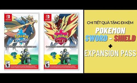 CHI TIẾT QUÀ TẶNG CÁC TRAINER SẼ NHẬN ĐƯỢC TRONG POKEMON SWORD & SHIELD + EXPANSION PASS