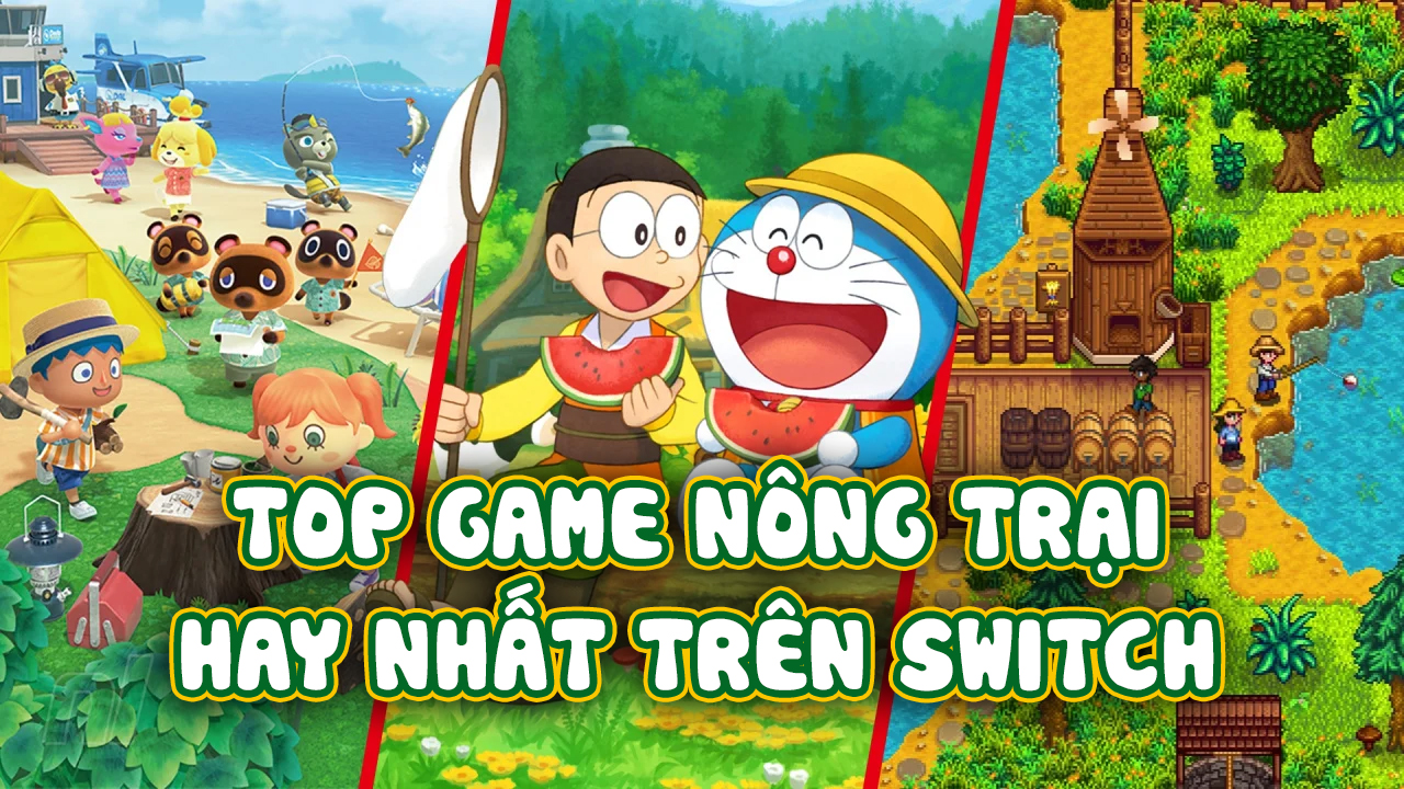 Top game chủ đề Nông trại hay nhất trên Nintendo Switch