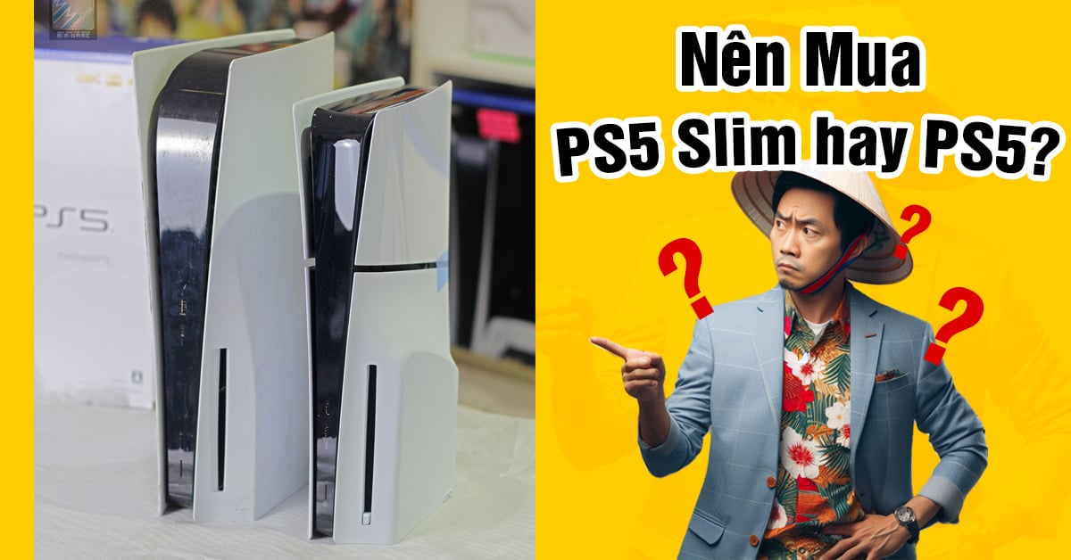 Chọn Đúng Dòng Máy: PS5 Slim và PS5 - Phiên bản nào phù hợp với bạn?