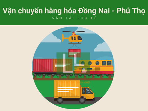 Bảng giá cước dịch vụ gửi hàng từ Đồng Nai đi Phú Thọ