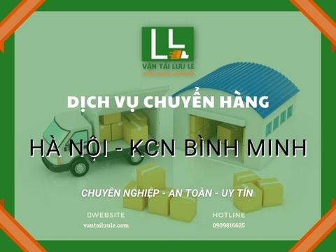 Chọn ĐÚNG đơn vị gửi hàng Hà Nội - KCN Bình Minh uy tín, giá rẻ