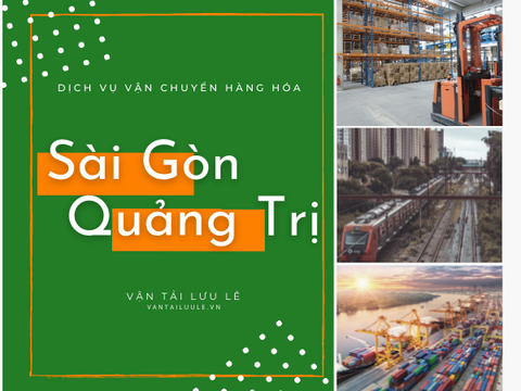 Vận chuyển hàng từ Sài Gòn (TpHCM) đi Quảng Trị giá rẻ