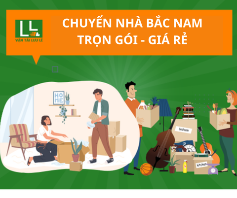 Dịch vụ chuyển nhà Bắc Nam [Trọn gói, Giá rẻ, Uy tín]