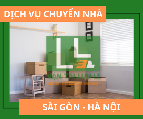 Dịch vụ chuyển nhà từ Sài Gòn ra Hà Nội trọn gói, giá rẻ