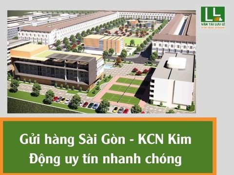 Gửi hàng Sài Gòn - KCN Kim Động uy tín nhanh chóng